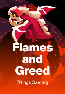 Flames and Greed